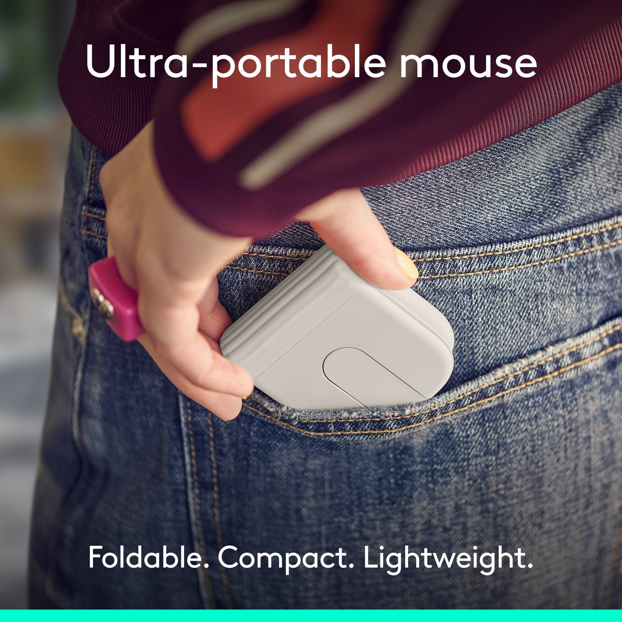 Ultra-portable mouse

Foldable. Compact. Lightweight.