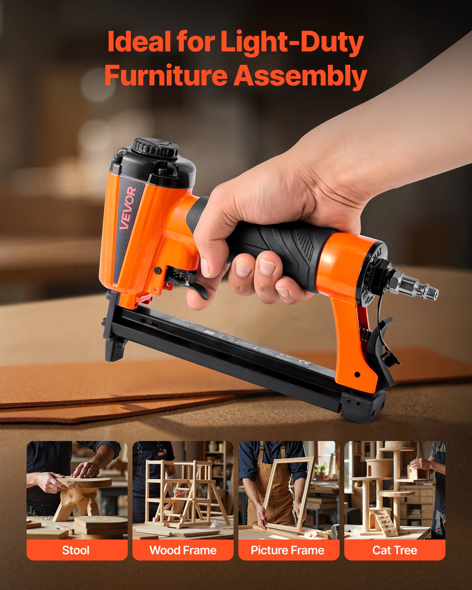 Ideal for Light-Duty Furniture Assembly

VEVOR F CBA B4

Stool  
Wood Frame  
Picture Frame  
Cat Tree