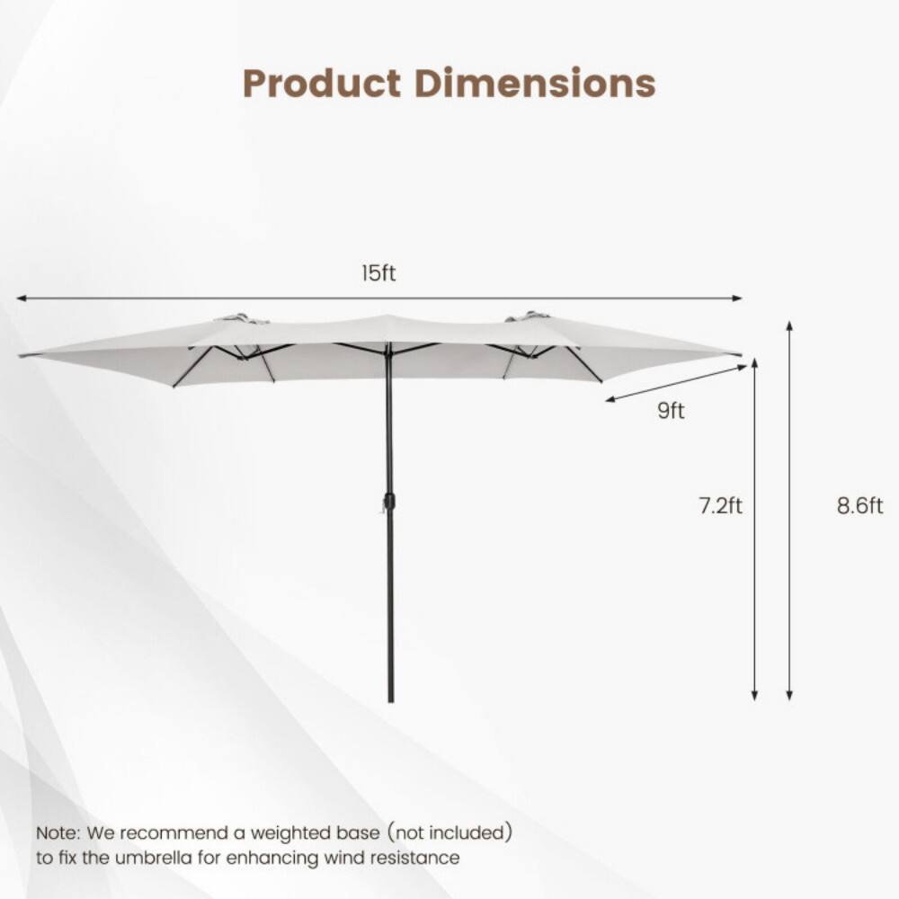 Product Dimensions: 15ft x 9ft x 7.2ft x 8.6ft

Note: We recommend a weighted base (not included) to fix the umbrella for enhancing wind resistance.