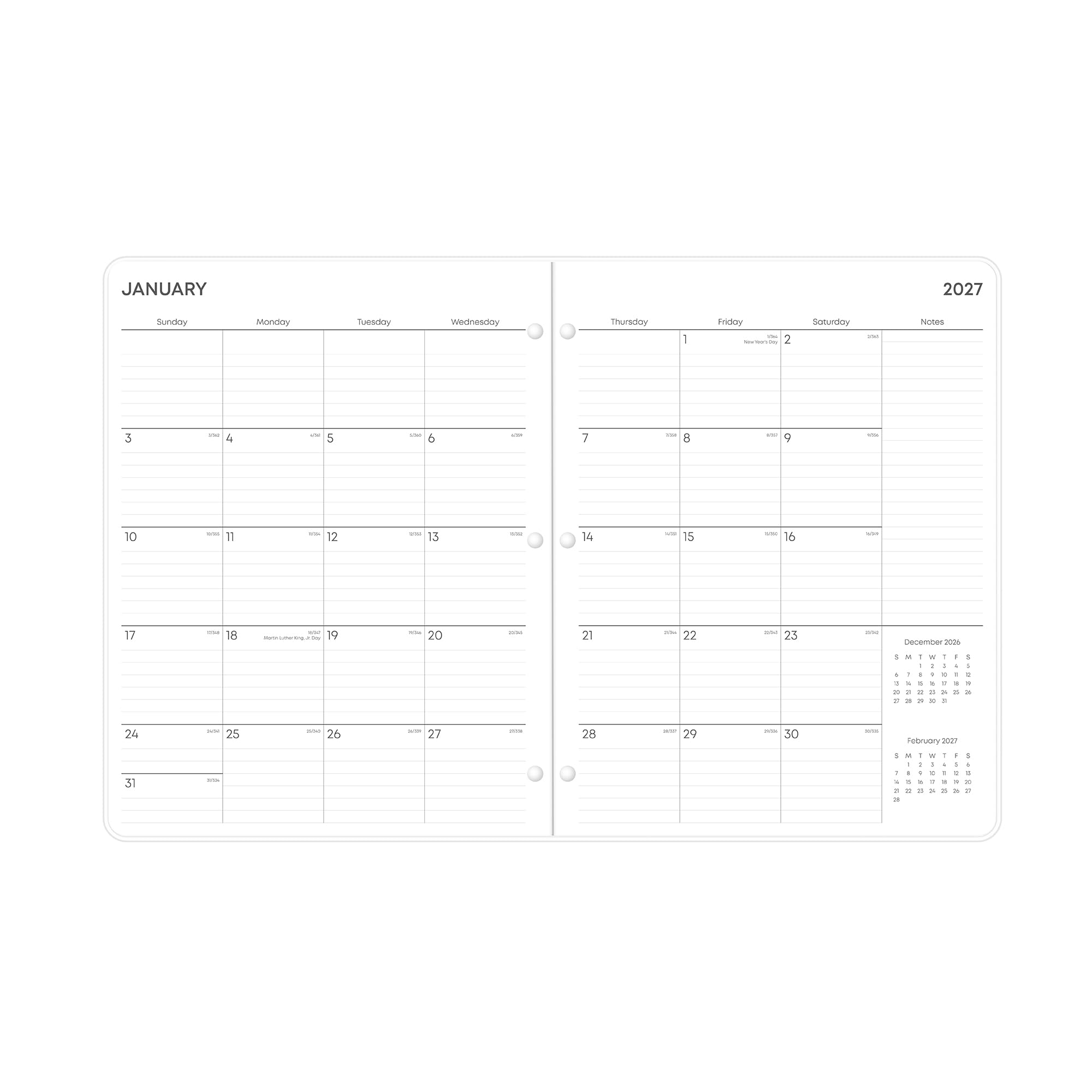 JANUARY  
2027  

Sunday | Monday | Tuesday | Wednesday | Thursday | Friday | Saturday | Notes  

3 | 4 | 5 | 6 | 7 | 8 | 9 |  

10 | 11 | 12 | 13 | 14 | 15 | 16 |  

17 | 18 | 19 | 20 | 21 | 22 | 23 |  

24 | 25 | 26 | 27 | 28 | 29 | 30 | 31  

December 2026  
S M T W T F S  
1 2 3 4 5 6 7  
8 9 10 11 12 13 14  
15 16 17 18 19 20 21  
22 23 24 25 26 27 28  
29 30 31  

February 2027  
S M T W T F S  
1 2 3 4 