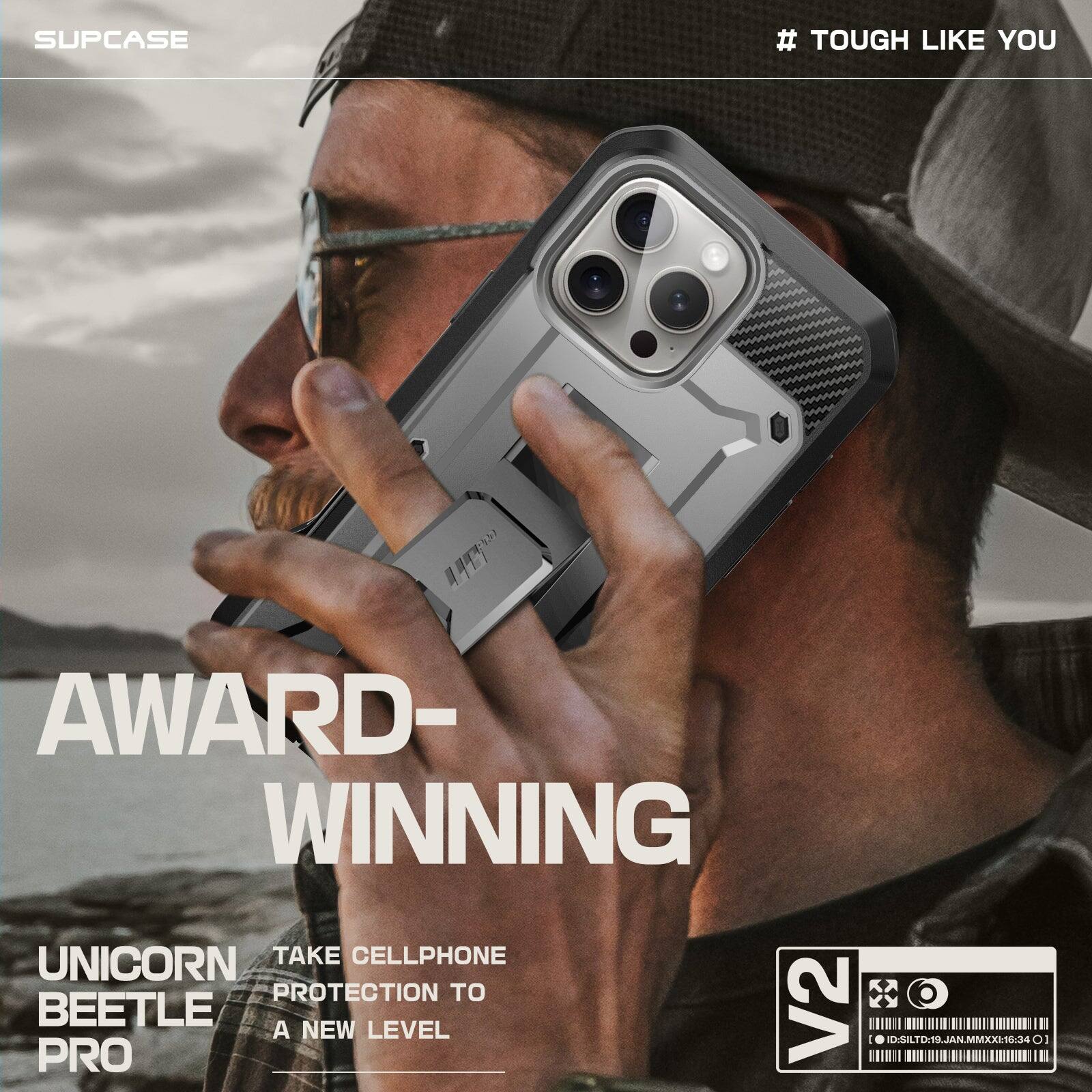 #TOUGH LIKE YOU
AWARD-WINNING UNICORN BEETLE PRO 2 TAKE CELLPHONE PROTECTION TO A NEW LEVEL
ID:SILTD:9_JAN_MMXXE16:34 O1 PRO II DHIN