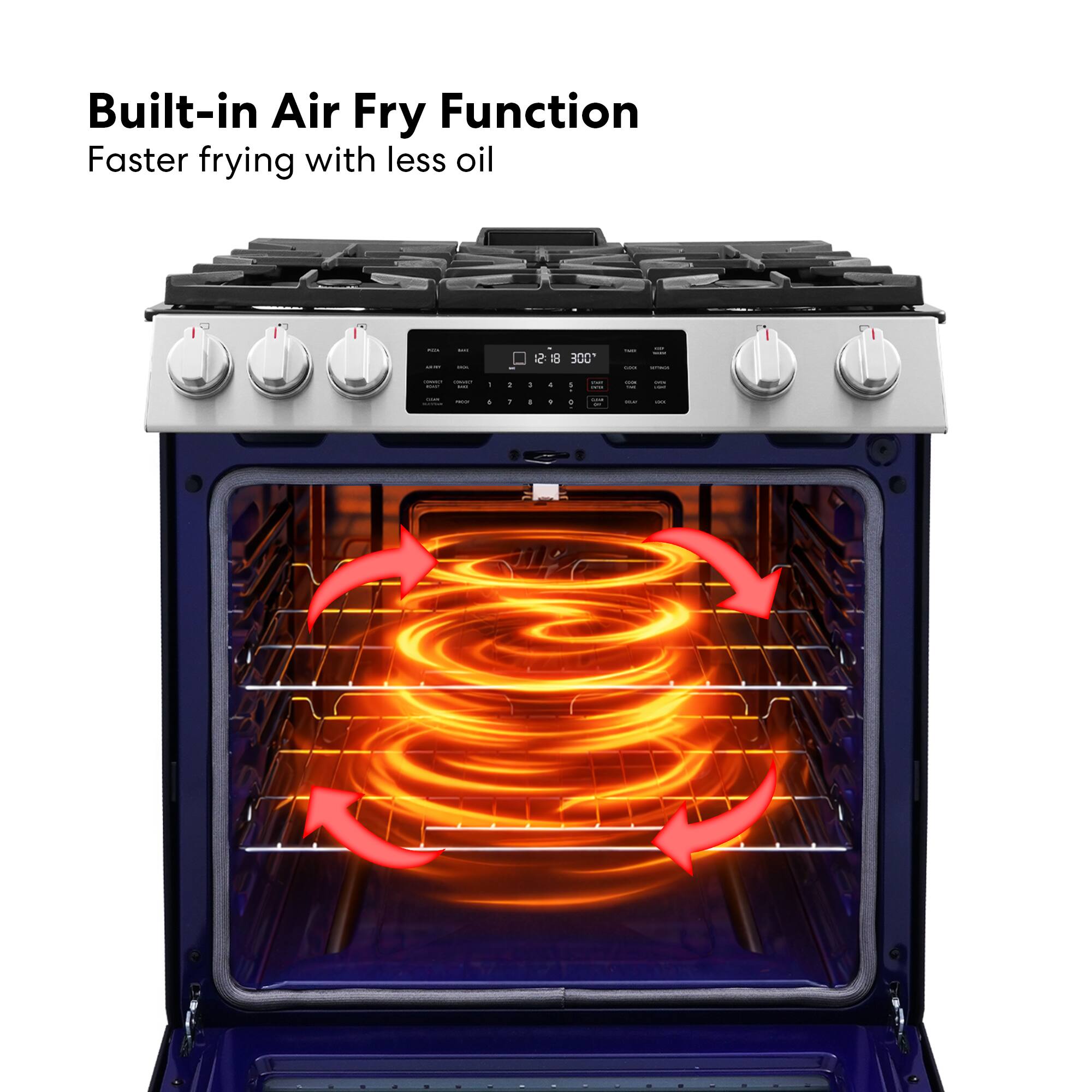 Built-in Air Fry Function  
Faster frying with less oil