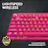 LIGHTSPEED WIRELESS
ESC 1 F1 F2 F3 F4 F5 F6 F7
1 1! 2 2@ 3# 4$ 5% 6 7 & 8
TAB Q W E R T Y U I
CAPS A S D F G H J
SHIFT Z X C V B N M
CTRL == ALT
LIGHTSPEED
#1 KEYBOARD
LEAGUE OF LEGENDS
CHAMPIONSHIP- PROVEN RELIABILITY