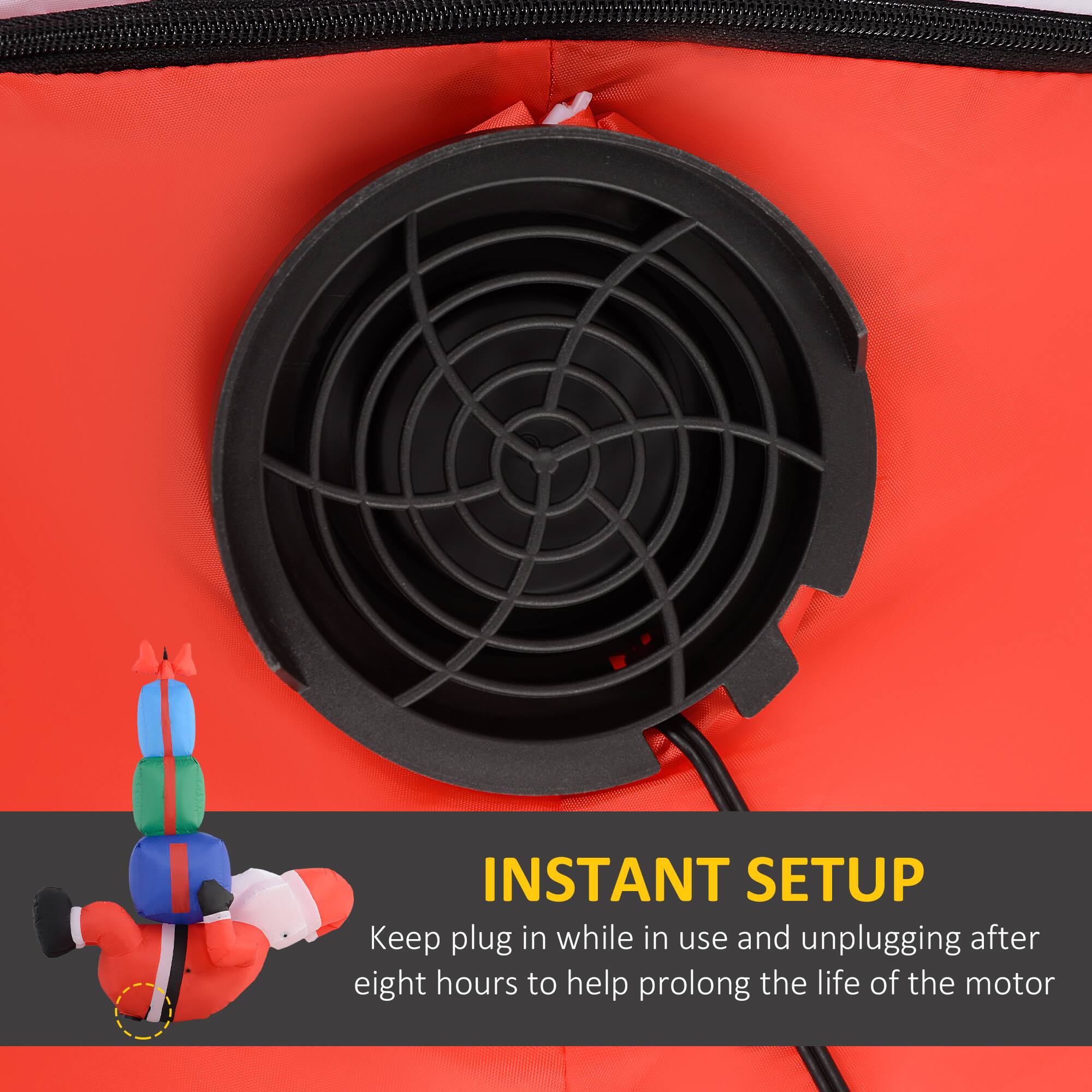 INSTANT SETUP  
Keep plug in while in use and unplugging after eight hours to help prolong the life of the motor