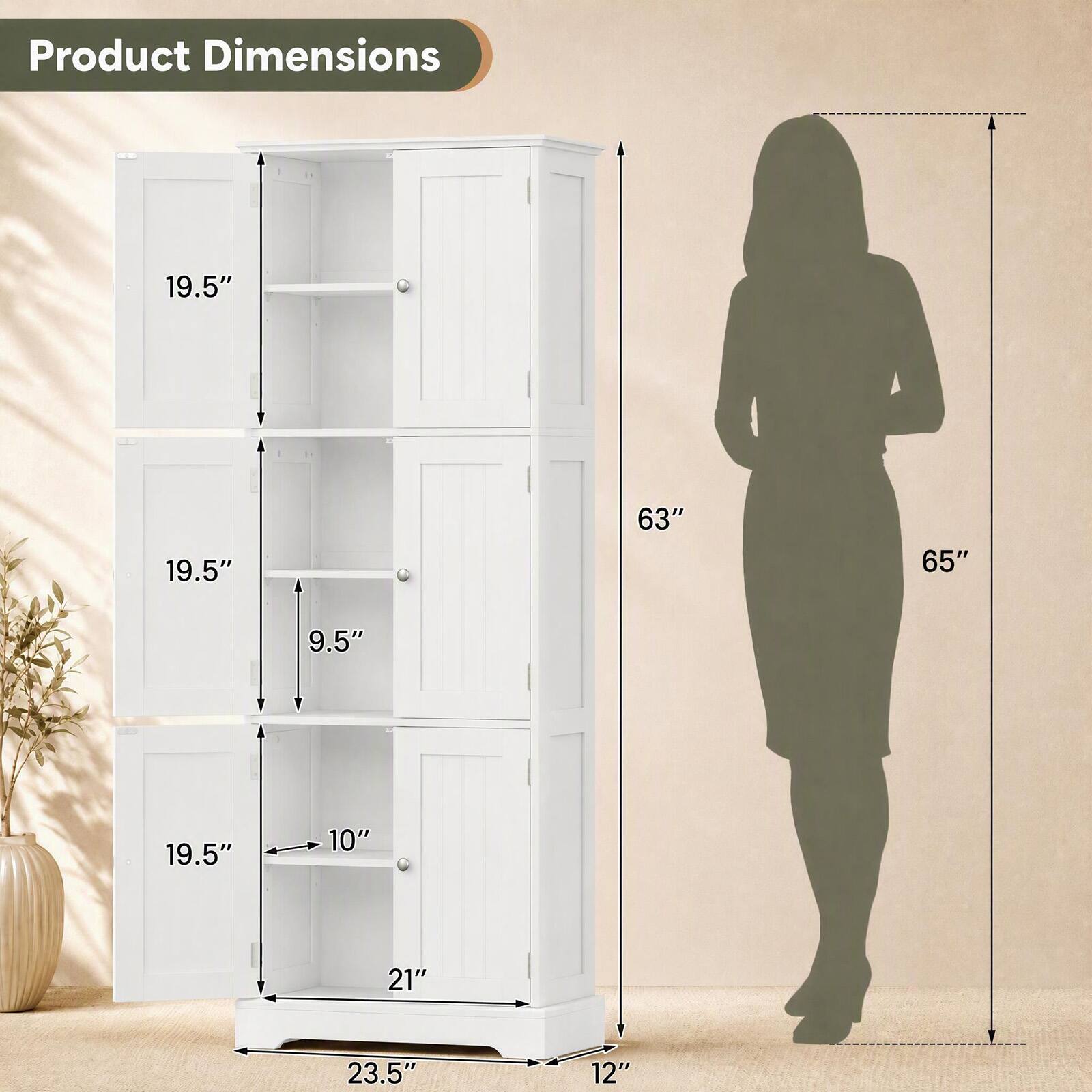 Product Dimensions
19.5"
19.5"
63"
65"
9.5"
19.5"
10"
21"
23.5"
12"