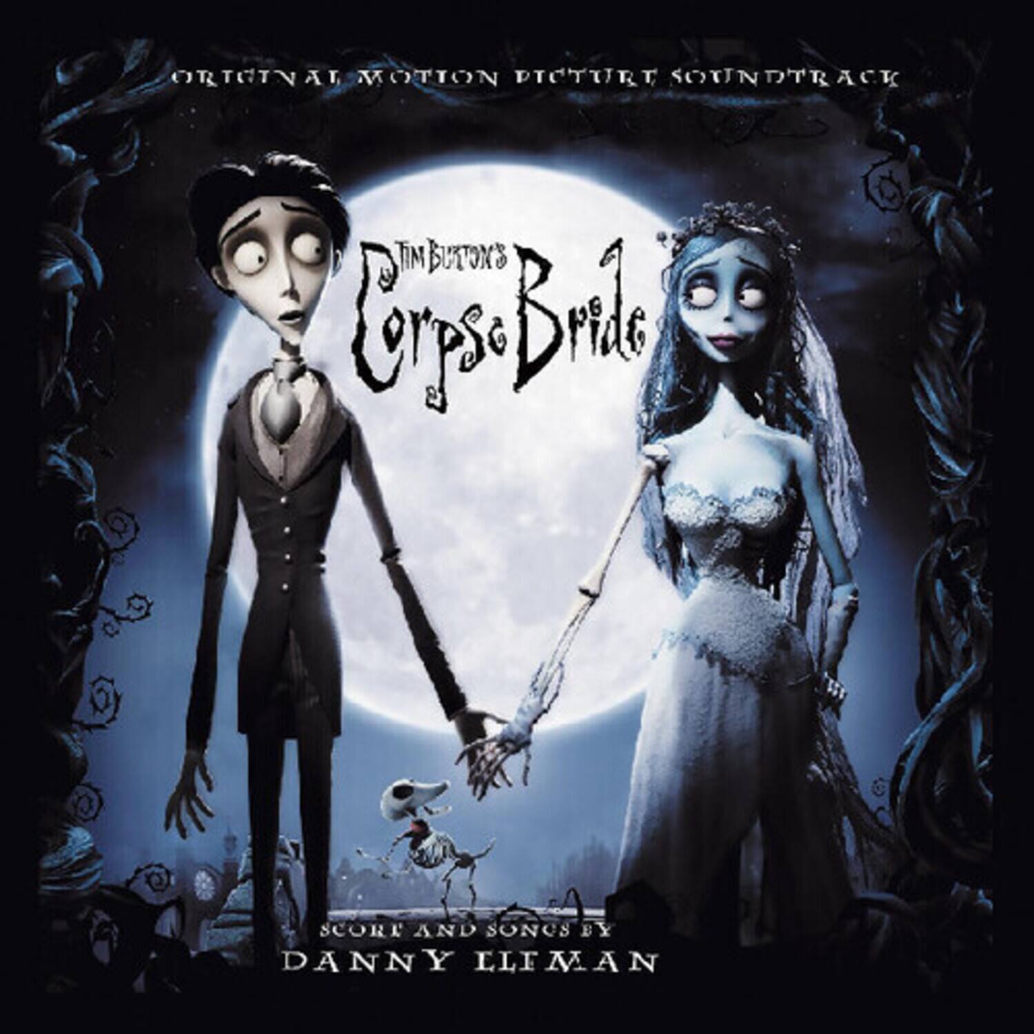 Original Motion Picture Soundtrack  
Tim Burton's  
Corpse Bride  
Score and Songs by Danny Elfman