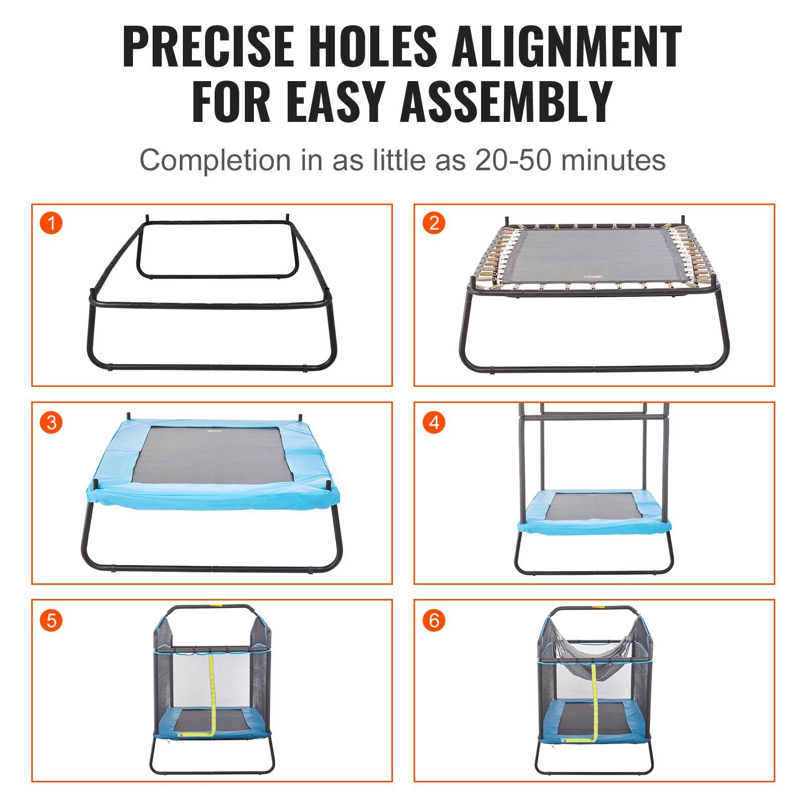 PRECISE HOLES ALIGNMENT FOR EASY ASSEMBLY

Completion in as little as 20-50 minutes

1. [Image of a folded frame]
2. [Image of a partially assembled frame with a mattress]
3. [Image of a frame with a mattress and a blue cover]
4. [Image of a frame with a mattress and a blue cover, with side rails]
5. [Image of a frame with a mattress, blue cover, and a canopy]
6. [Image of a fully assembled bed with a canopy]