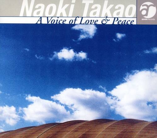 Takao Naoki - Voice of Love & Peace   - COMPACT DISCS [CD]