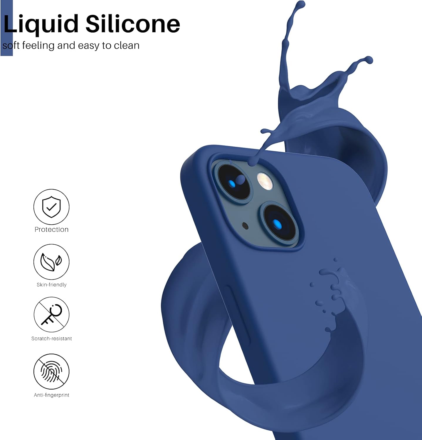 Liquid Silicone, soft feeling and easy to clean, Protection, Skin-friendly, Scratch-resistant, Anti-fingerprint