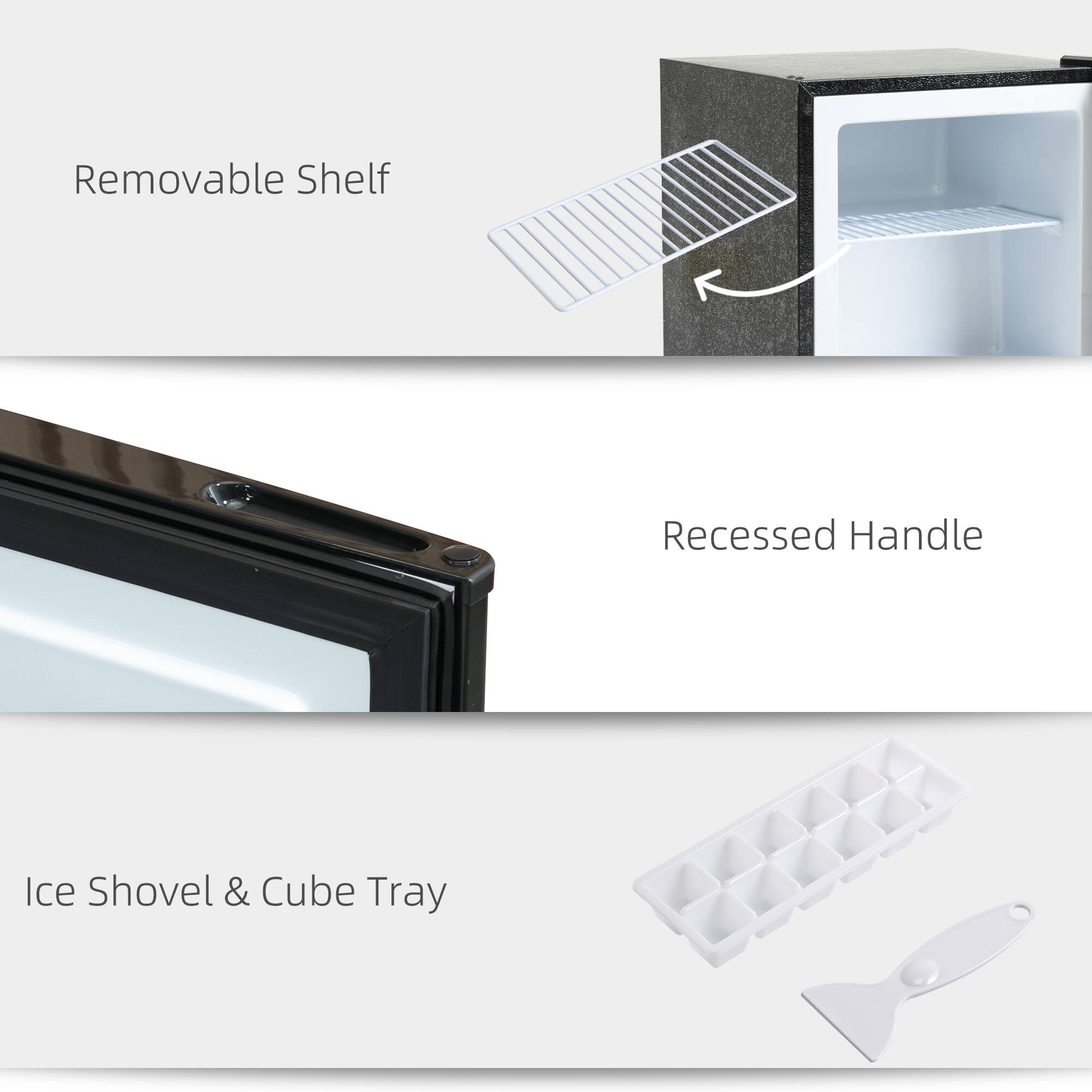- Removable Shelf
- Recessed Handle
- Ice Shovel & Cube Tray