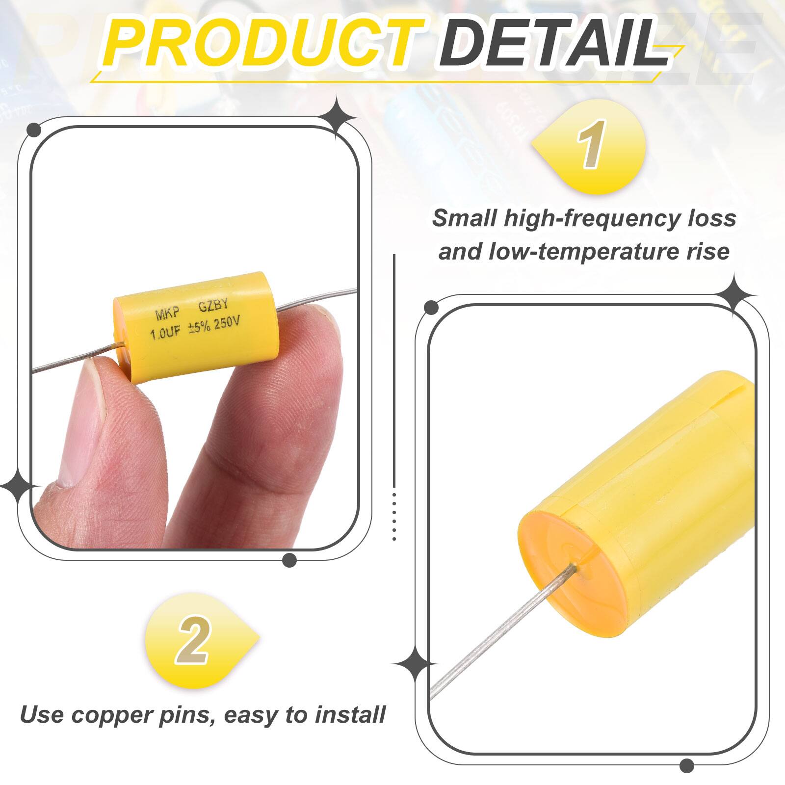PRODUCT DETAIL

1. Small high-frequency loss and low-temperature rise
   - MP GZBY 5% 250V 1.0UF

2. Use copper pins, easy to install