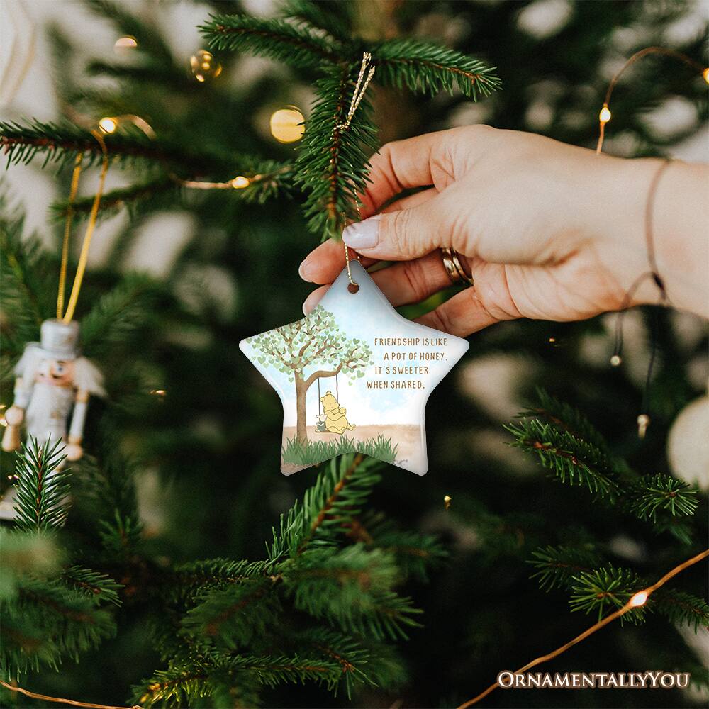 FRIENDSHIP IS LIKE A POT OF HONEY. IT'S SWEETER WHEN SHARED.

ORNAMENTALLY YOU