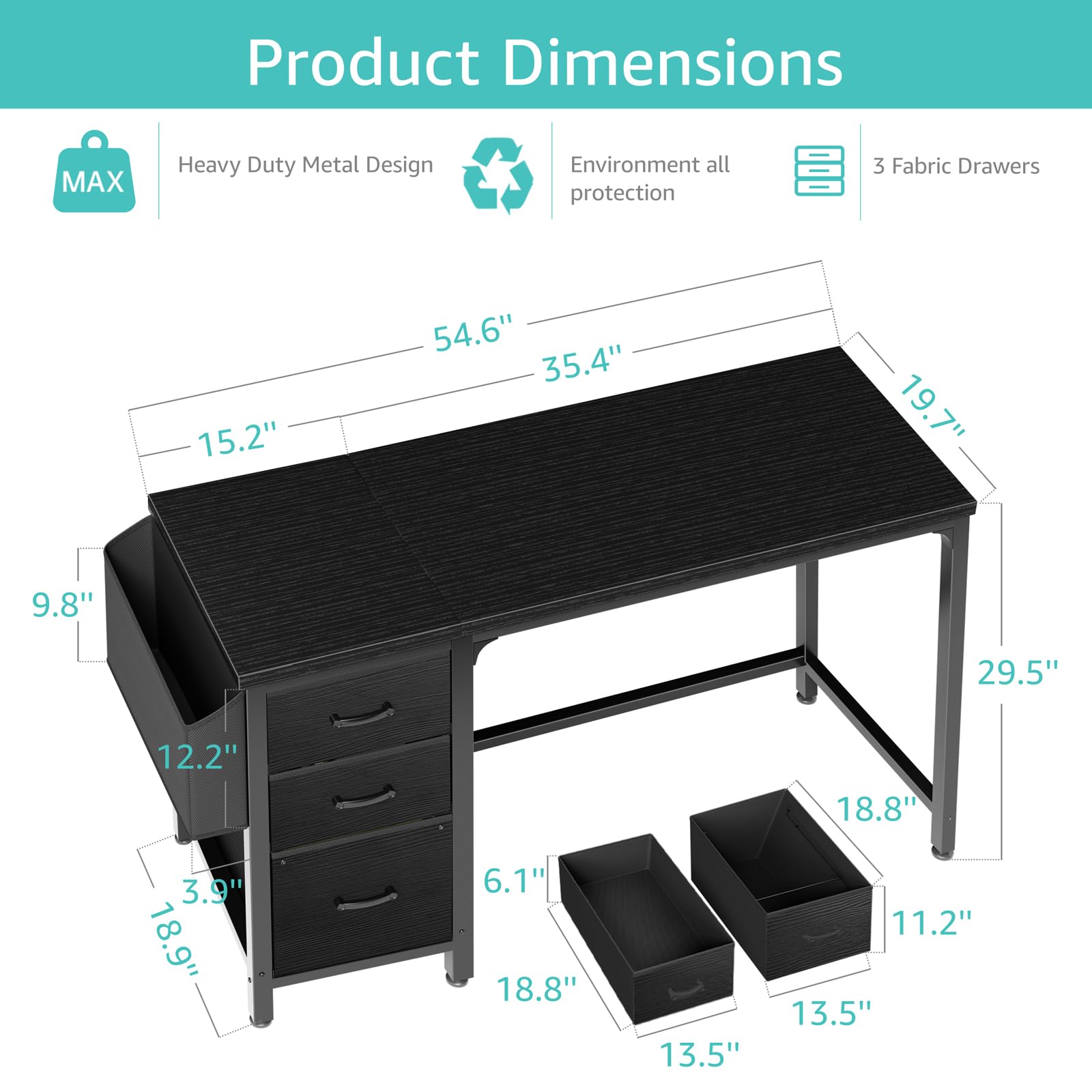 Product Dimensions

- Heavy Duty Metal Design
- Environment all protection
- 3 Fabric Drawers

Dimensions:
- Length: 54.6"
- Width: 35.4"
- Height: 19.7"
- Drawer 1: 18.8" x 13.5" x 6.1"
- Drawer 2: 18.8" x 13.5" x 11.2"
- Drawer 3: 18.8" x 13.5" x 11.2"
- Side: 29.5"
- Front: 15.2"
- Bottom: 12.2"
- Drawer Height: 3.9"
- Drawer Depth: 18.9"
- Drawer Width: 18.8"
- Drawer Height: 11.2"