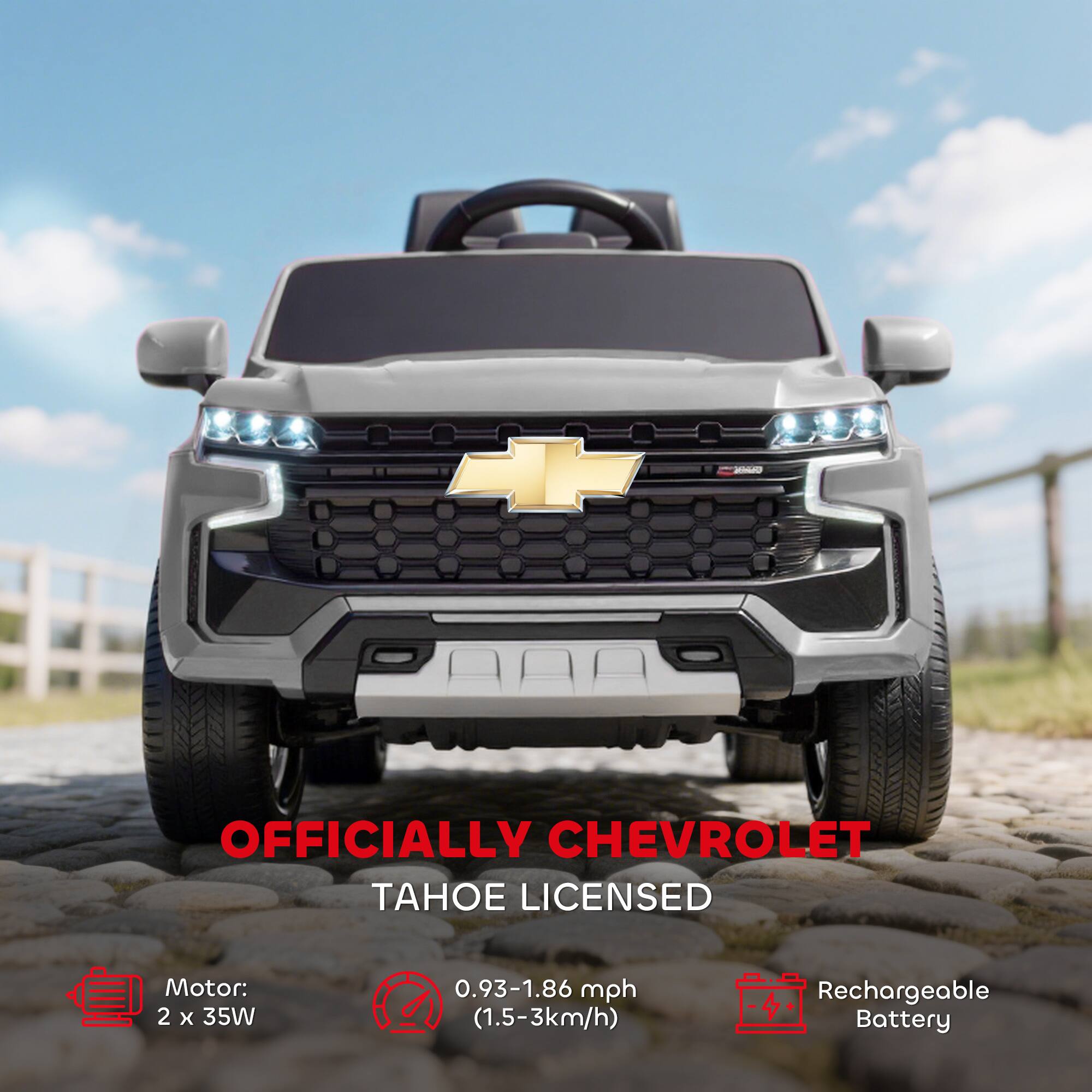 OFFICIALLY CHEVROLET LICENSED  
TAHOE  

Motor: 2 x 35W  
0.93-1.86 mph (1.5-3 km/h)  
Rechargeable Battery