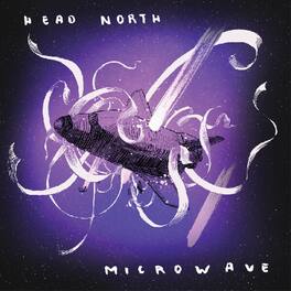Microwave - Head North / Microwave - VINYL LP
