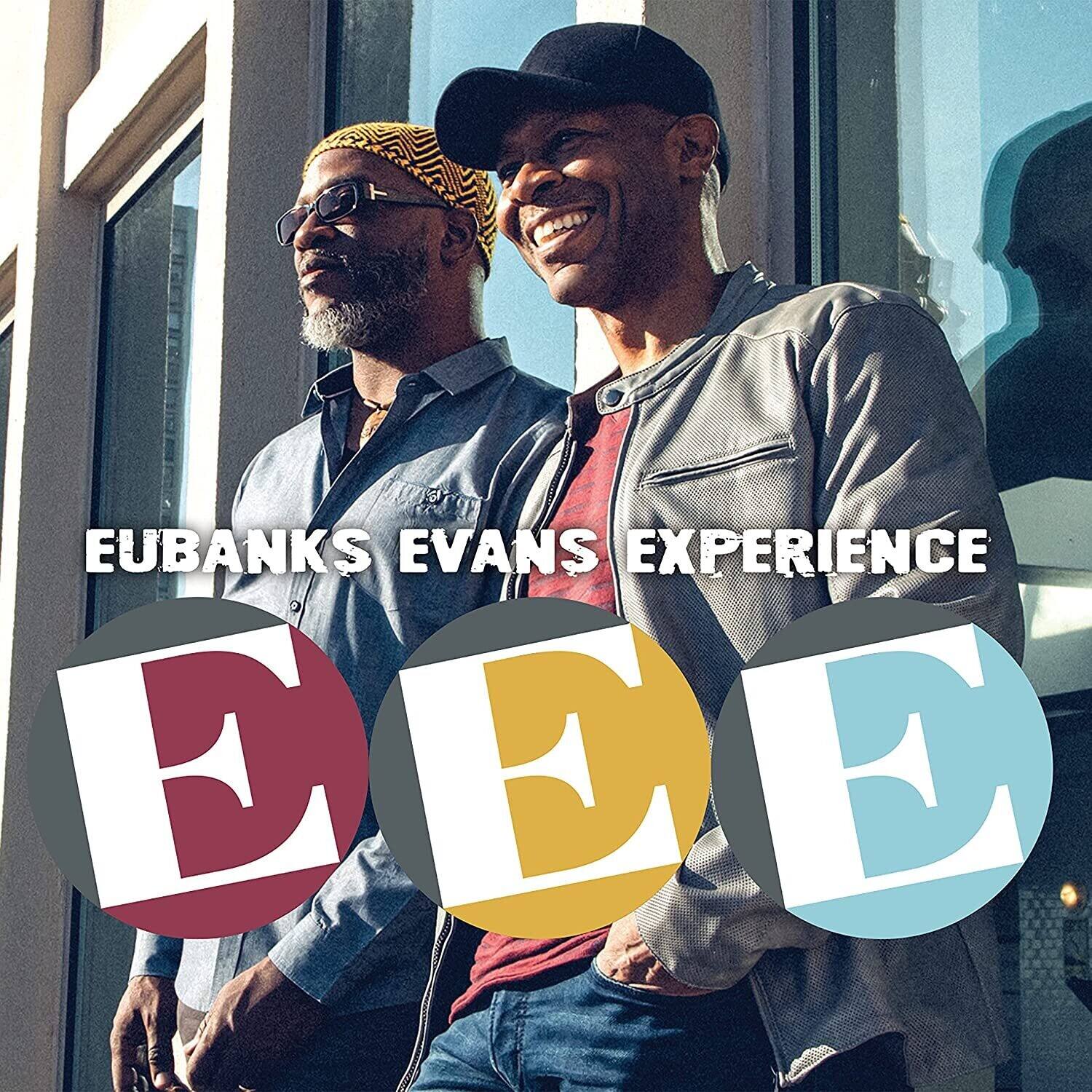 EUBANKS EVANS EXPERIENCE  
DEE
