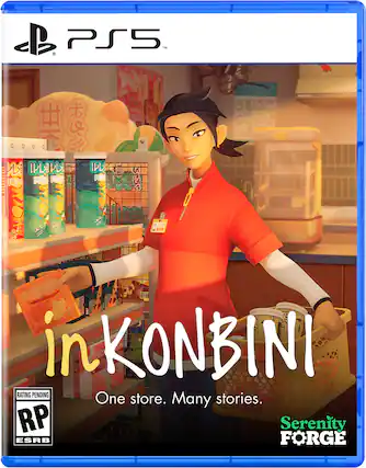 PS5™
inKONBINI
One store. Many stories.
PONKI
Serenity FORGE
RATING PENDING
RP ESRB - RP (Rating Pending)