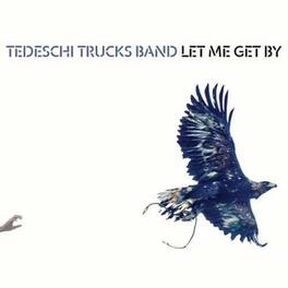 Tedeschi Trucks Band - Let Me Get By - VINYL LP