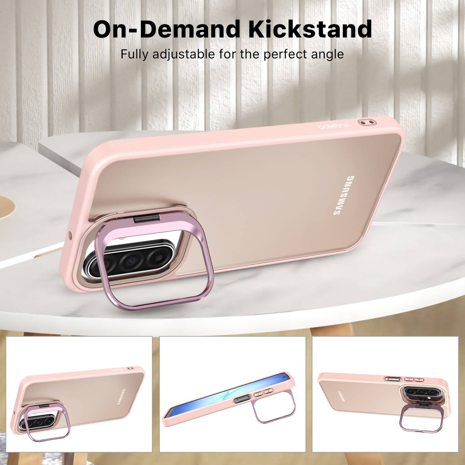 On-Demand Kickstand  
Fully adjustable for the perfect angle