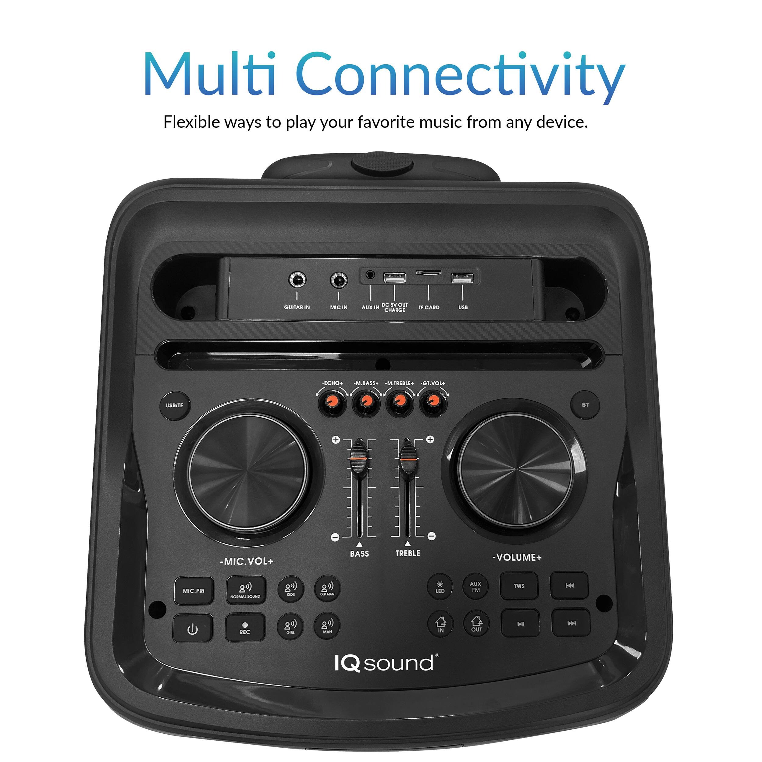 Multi Connectivity  
Flexible ways to play your favorite music from any device.  

GUITAR IN  
MIC IN  
AUX IN  
USB OUT  
TF CARD  
USB  

MIC.VOL+  
BASS  
TREBLE  
VOLUME+  

MIC FE  
8 : - 8) - 89  
LEO AUE IM  
TWS HH - g9) g) - T H - sound