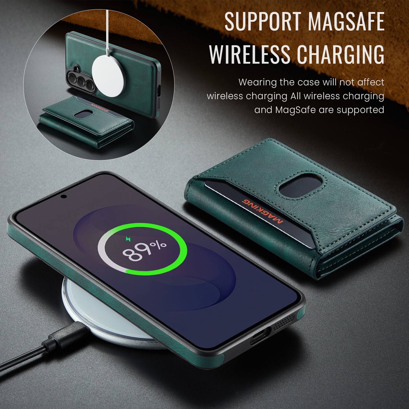 000 MAGKING

SUPPORT MAGSAFE WIRELESS CHARGING
Wearing the case will not affect wireless charging All wireless charging and MagSafe are supported
89%
MAGKING