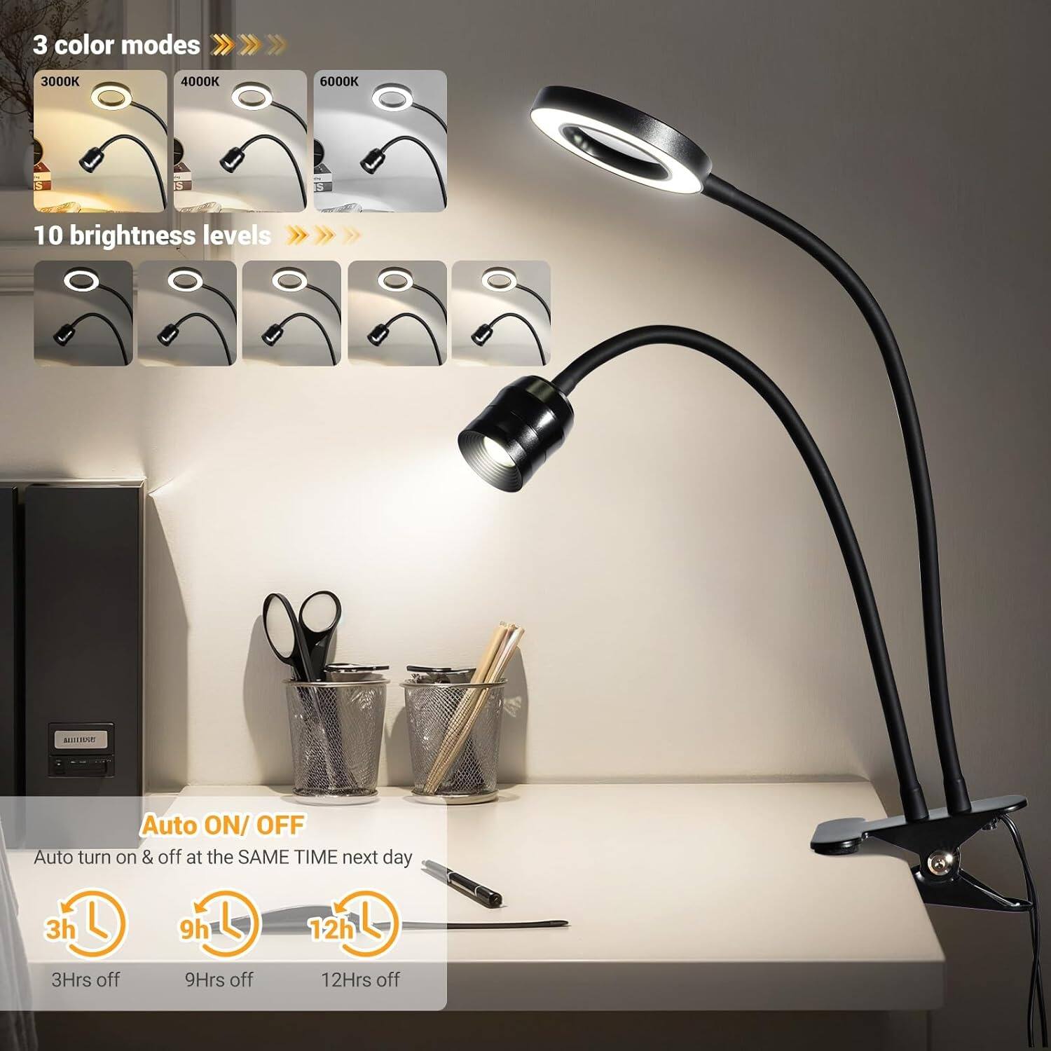 3 color modes  
3000K 4000K 6000K  

10 brightness levels  

Auto ON/OFF  
Auto turn on & off at the SAME TIME next day  
3h 9h 12h  
3Hrs off 9Hrs off 12Hrs off