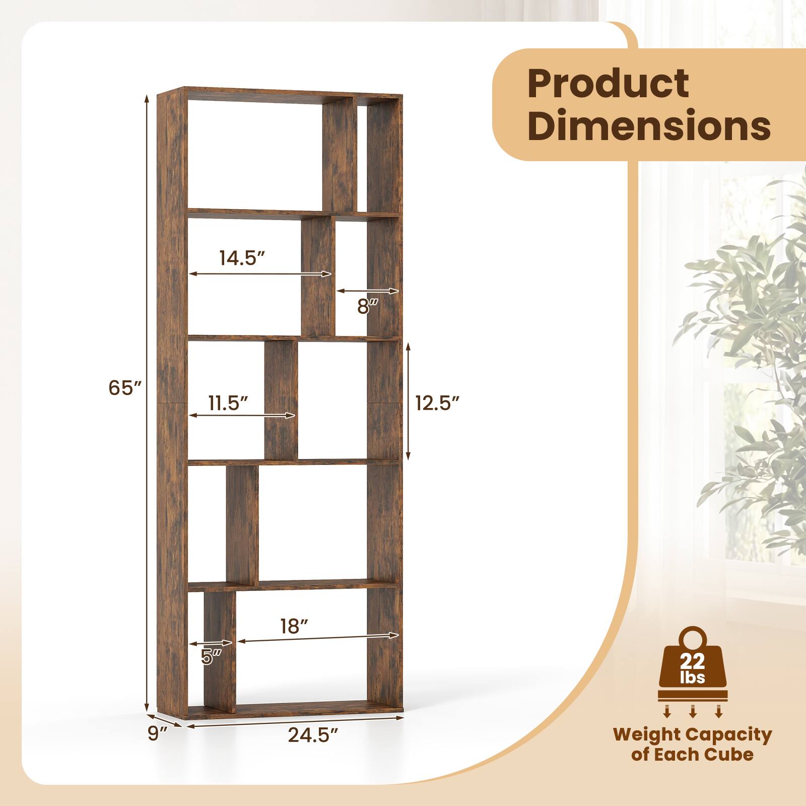 Product Dimensions: 14.5" x 8" x 65" x 11.5" x 12.5" x 5" x 18" x 9" x 24.5"  
Weight Capacity of Each Cube: 22 lbs