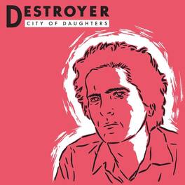 Destroyer - City Of Daughters - VINYL LP