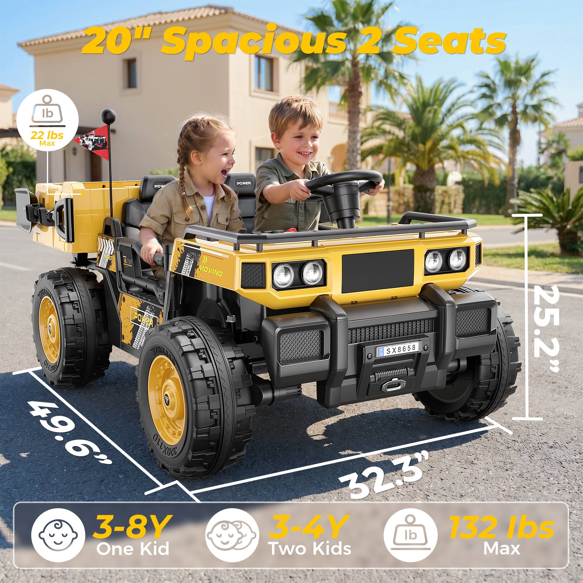 20" Spacious 2 Seats

22 lbs Max

POWER MOVING F SX8658

25.2" 49.6" 32.3"

3-8Y One Kid

3-4Y Two Kids

132 lbs Max