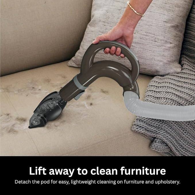 Lift away to clean furniture  
Detach the pod for easy, lightweight cleaning on furniture and upholstery.