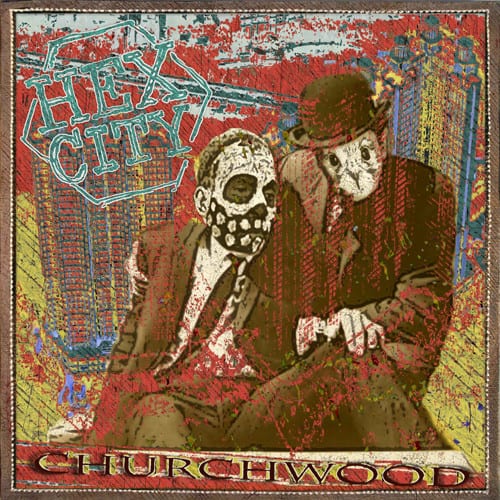 Churchwood - Hex City  - COMPACT DISCS