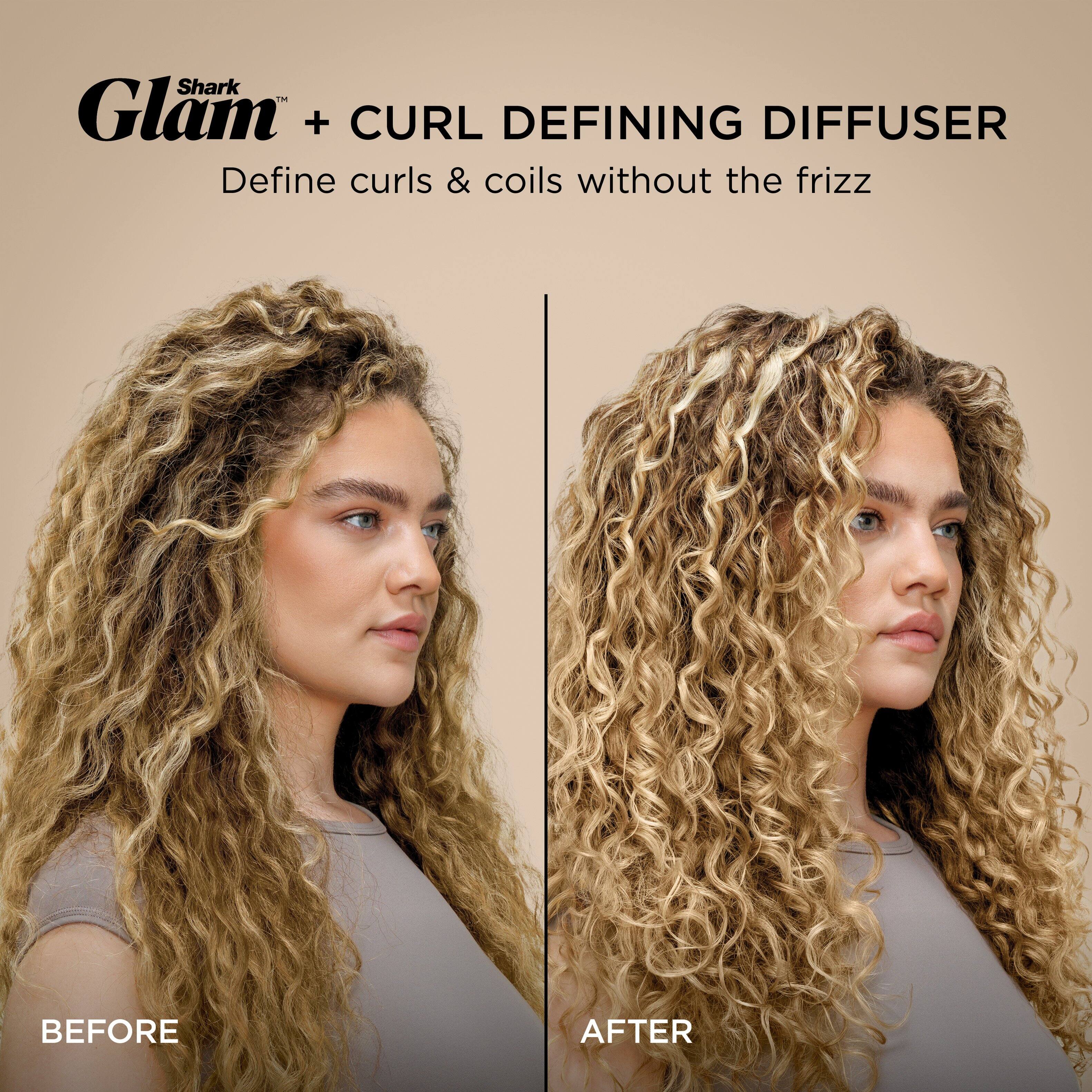 Shark Glam + CURL DEFINING DIFFUSER  
Define curls & coils without the frizz  

BEFORE  
AFTER