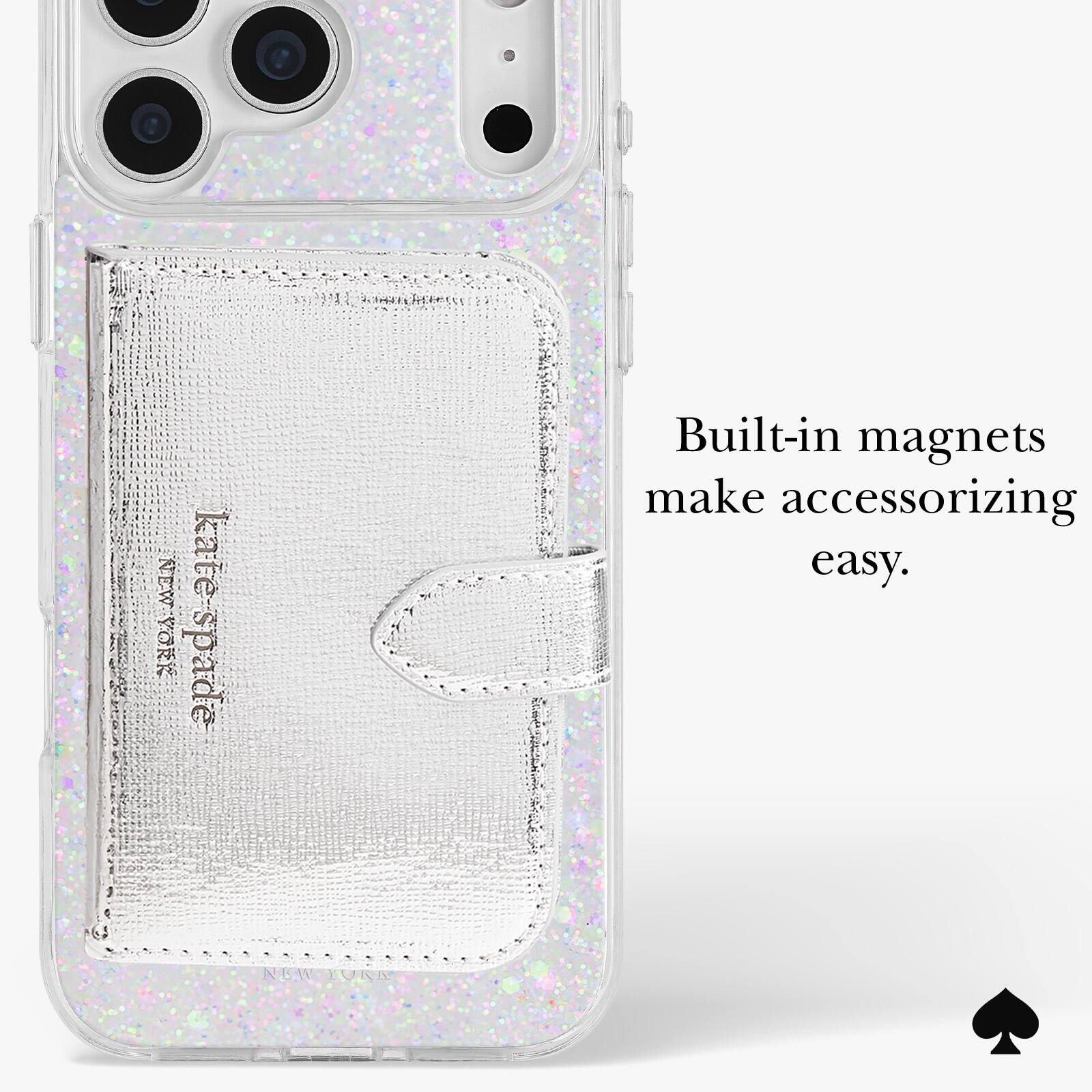 NEW YORK  
kate spade  
Built-in magnets make accessorizing easy.  
NEW YORK
