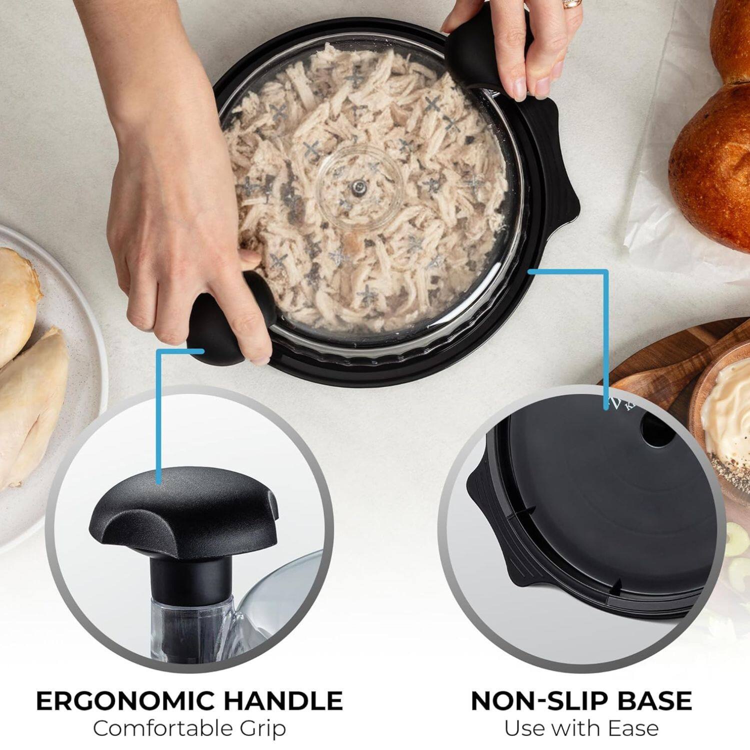 ERGONOMIC HANDLE  
Comfortable Grip  

NON-SLIP BASE  
Use with Ease