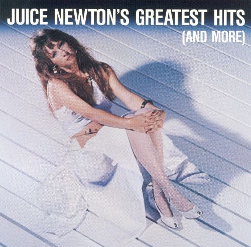  Juice Newton's Greatest Hits (And More) [CD]