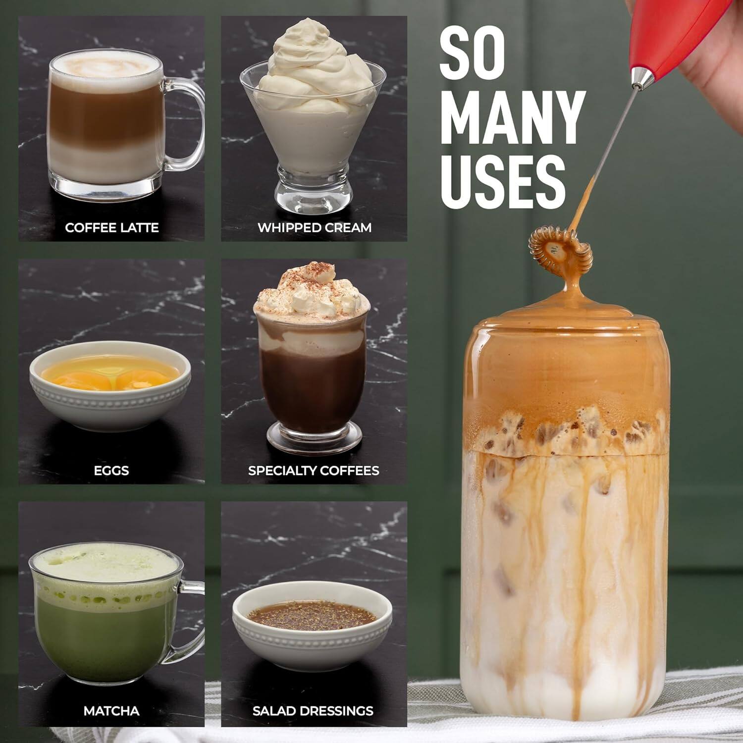 COFFEE LATTE  
WHIPPED CREAM  
SO MANY USES  
EGGS  
SPECIALTY COFFEES  
MATCHA  
SALAD DRESSINGS
