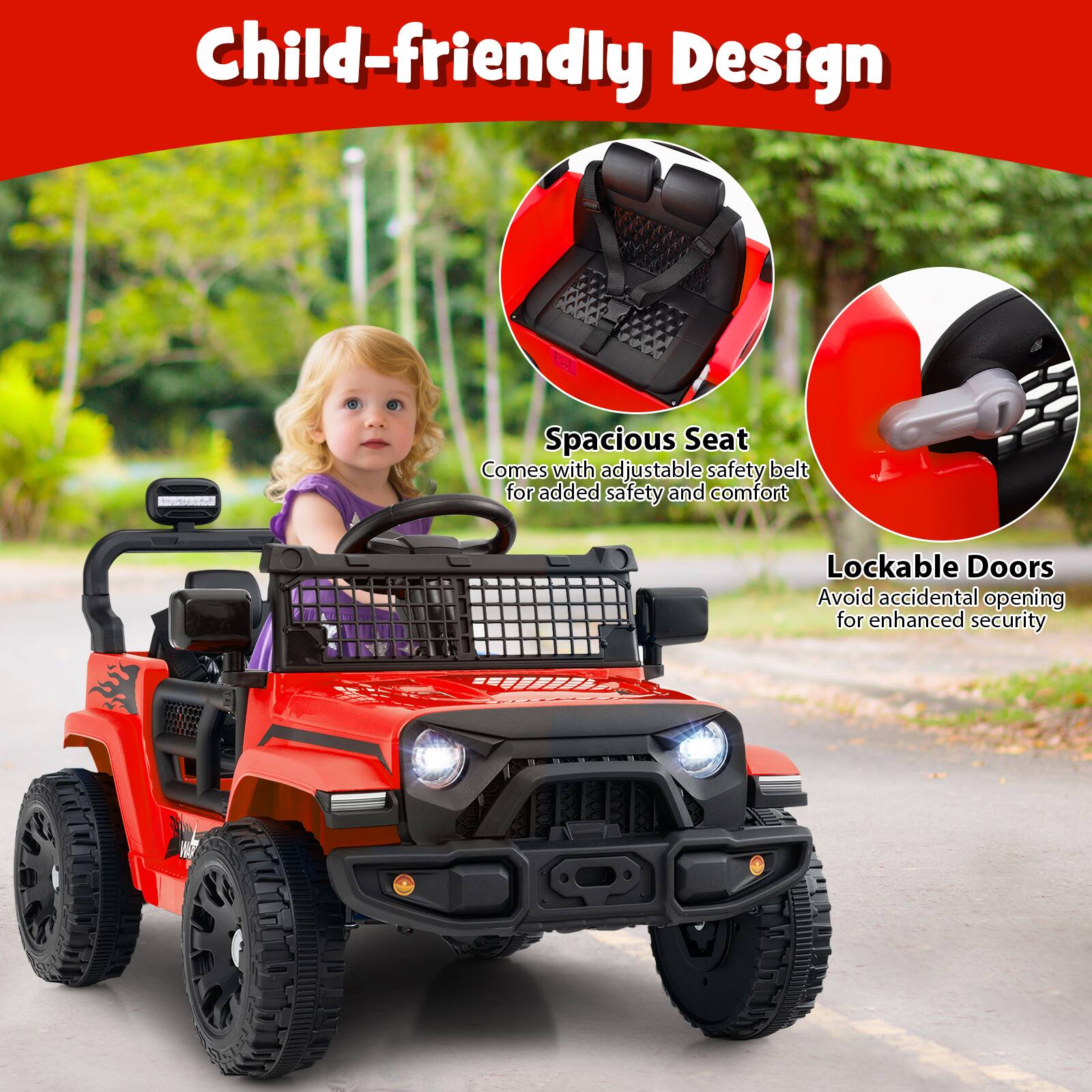 Child-friendly Design

Spacious Seat  
Comes with adjustable safety belt for added safety and comfort

Lockable Doors  
Avoid accidental opening for enhanced security