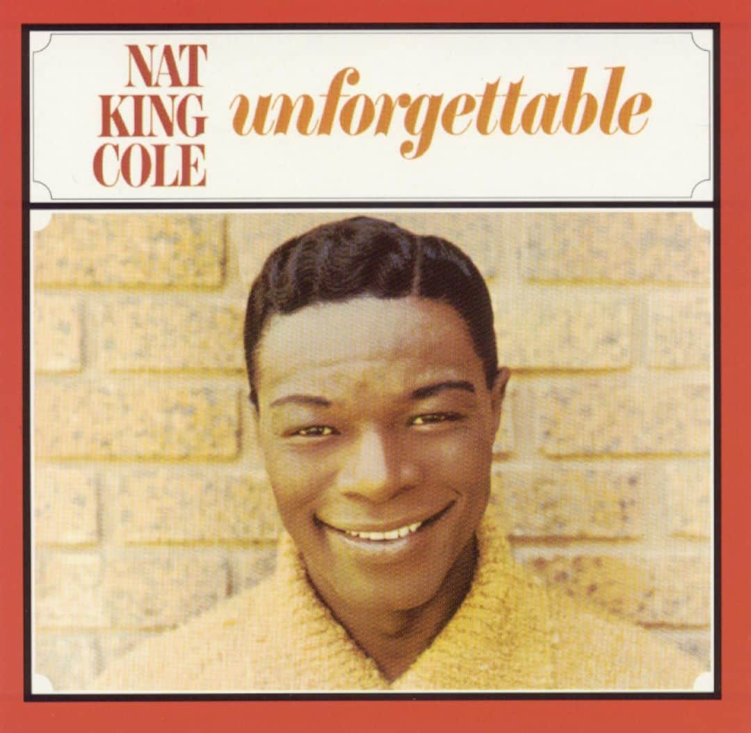 Best Buy: Unforgettable: Songs by Nat King Cole [CD]