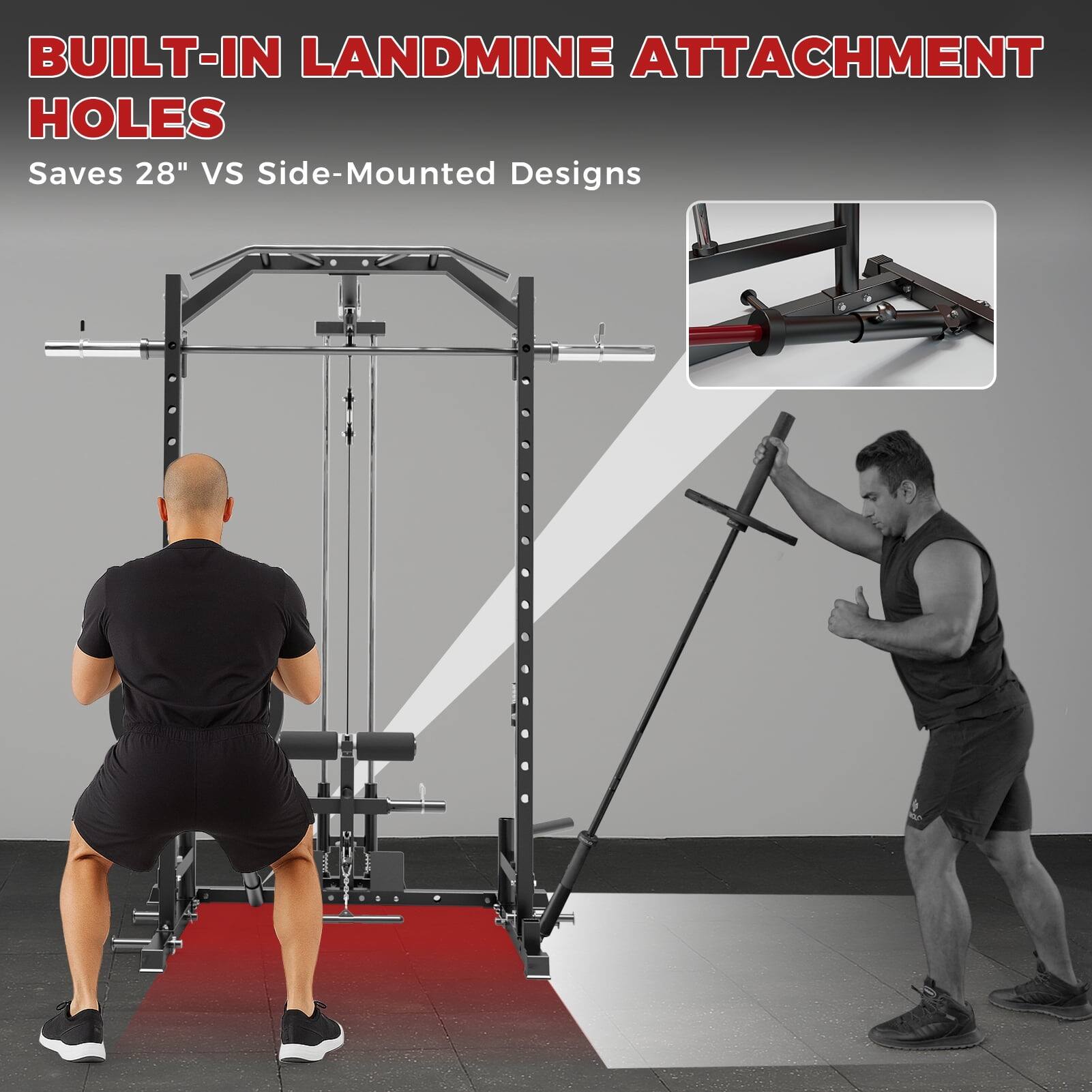 BUILT-IN LANDMINE ATTACHMENT HOLES  
Saves 28" VS Side-Mounted Designs