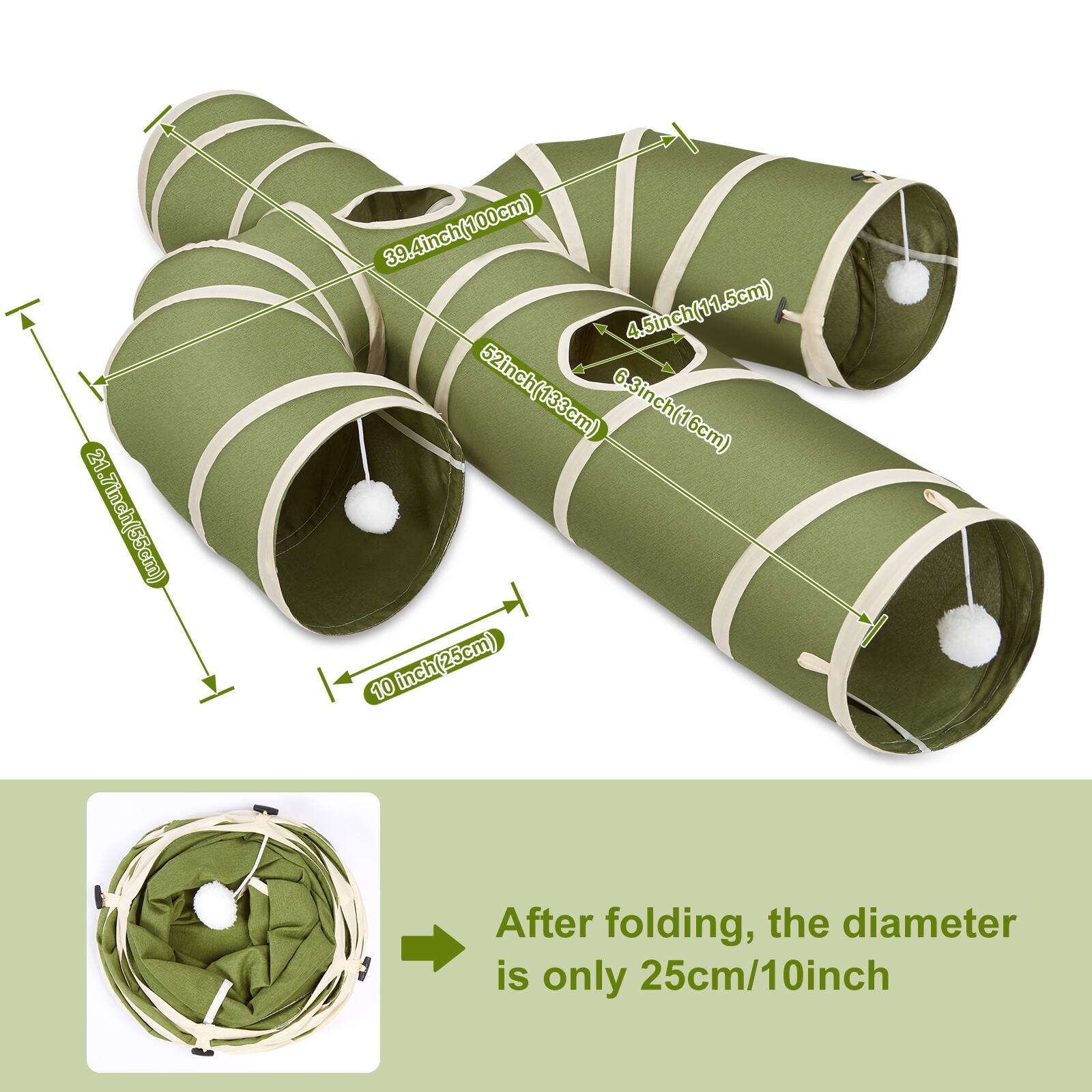 21.7 inch (55 cm)  
39.4 inch (100 cm)  
4.5 inch (11.5 cm)  
52 inch (133 cm)  
6.3 inch (16 cm)  
10 inch (25 cm)  

After folding, the diameter is only 25 cm / 10 inch
