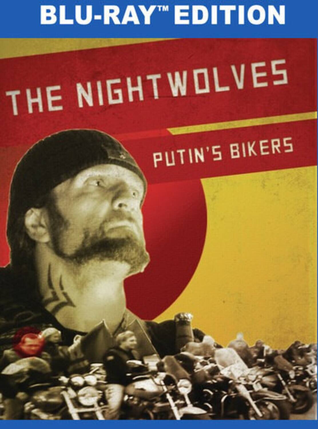 Front. The Nightwolves: Putin's Bikers   - BLU-RAY.