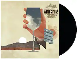 Sleeping with Sirens - Let's Cheers To This - VINYL LP