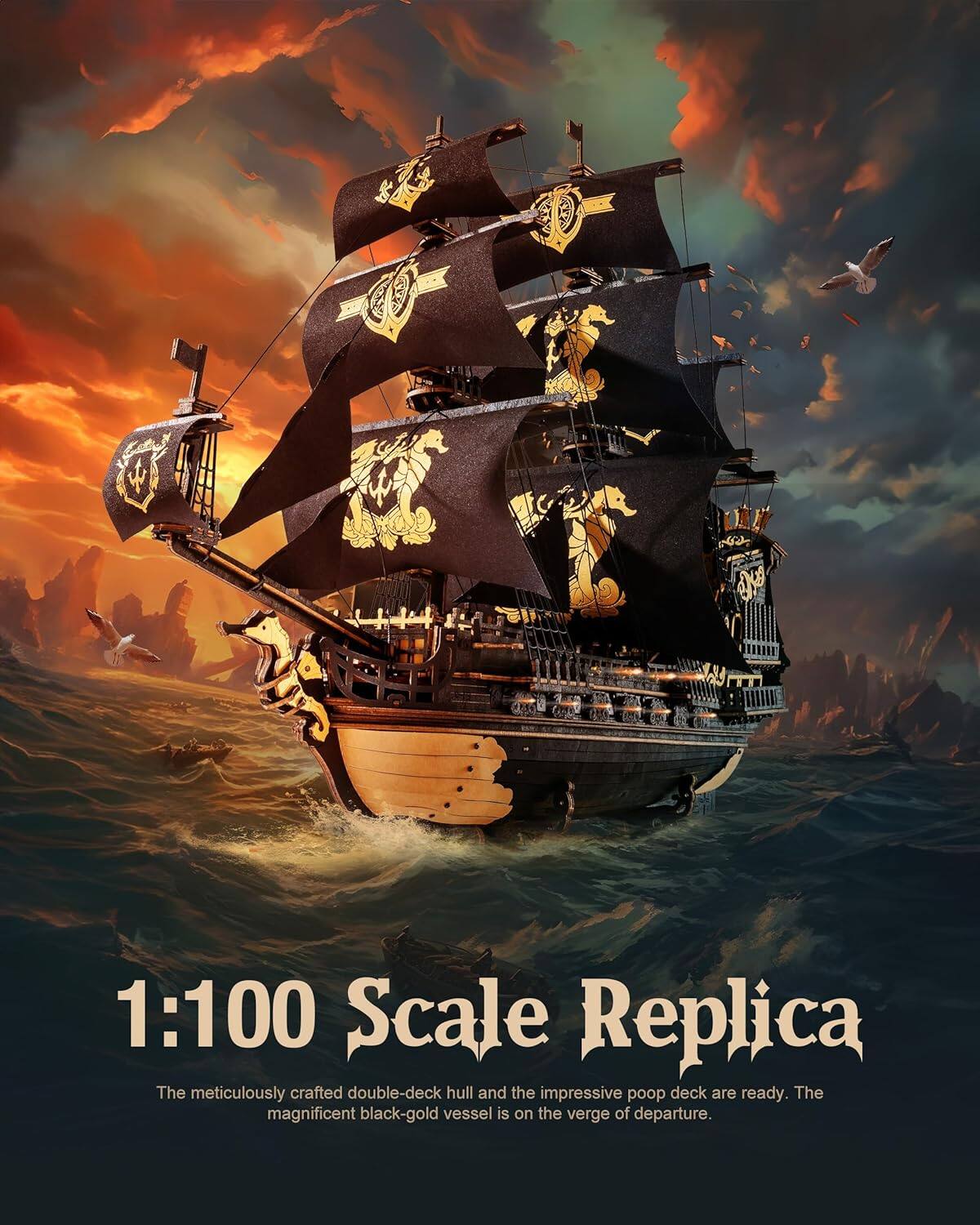 1:100 Scale Replica

The meticulously crafted double-deck hull and the impressive poop deck are ready. The magnificent black-gold vessel is on the verge of departure.