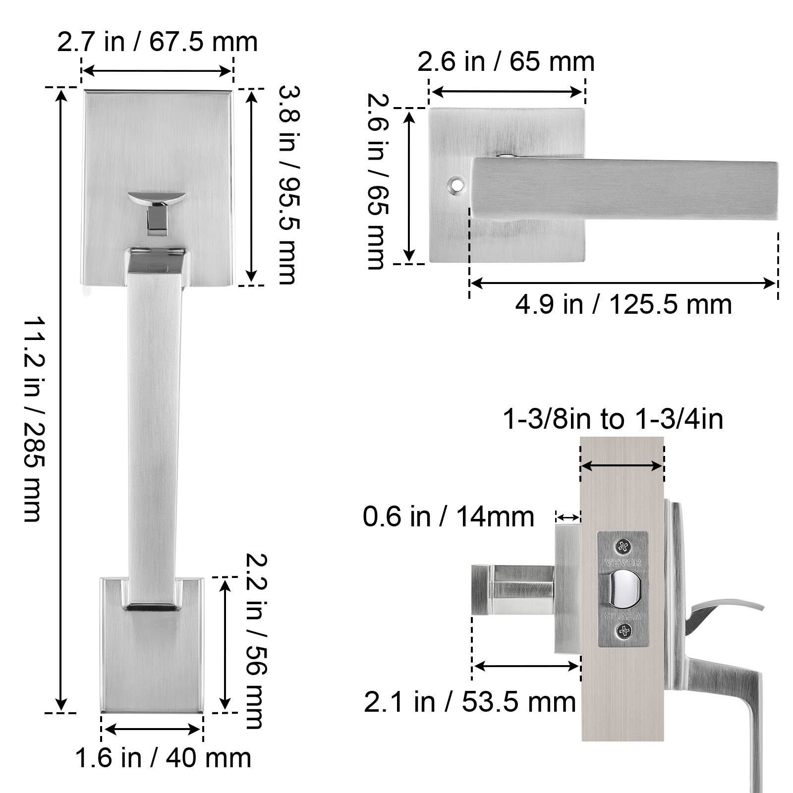 2.7 in / 67.5 mm  
3.8 in / 95.5 mm  
11.2 in / 285 mm  
2.2 in / 56 mm  
1.6 in / 40 mm  
2.6 in / 65 mm  
4.9 in / 125.5 mm  
1-3/8 in to 1-3/4 in  
0.6 in / 14 mm  
2.1 in / 53.5 mm