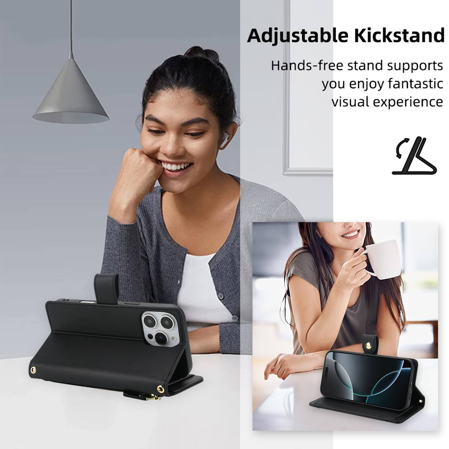 Adjustable Kickstand  
Hands-free stand supports you enjoy fantastic visual experience