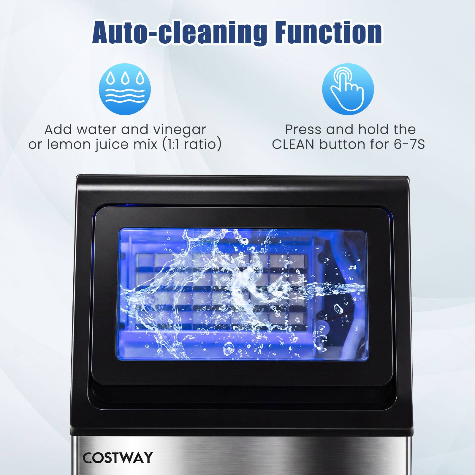 Auto-cleaning Function

Add water and vinegar or lemon juice mix (1:1 ratio)

Press and hold the CLEAN button for 6-7S

COSTWAY