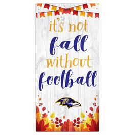 Fan Creations - Baltimore Ravens 6'' x 12'' Not Fall Without Football Sign - White