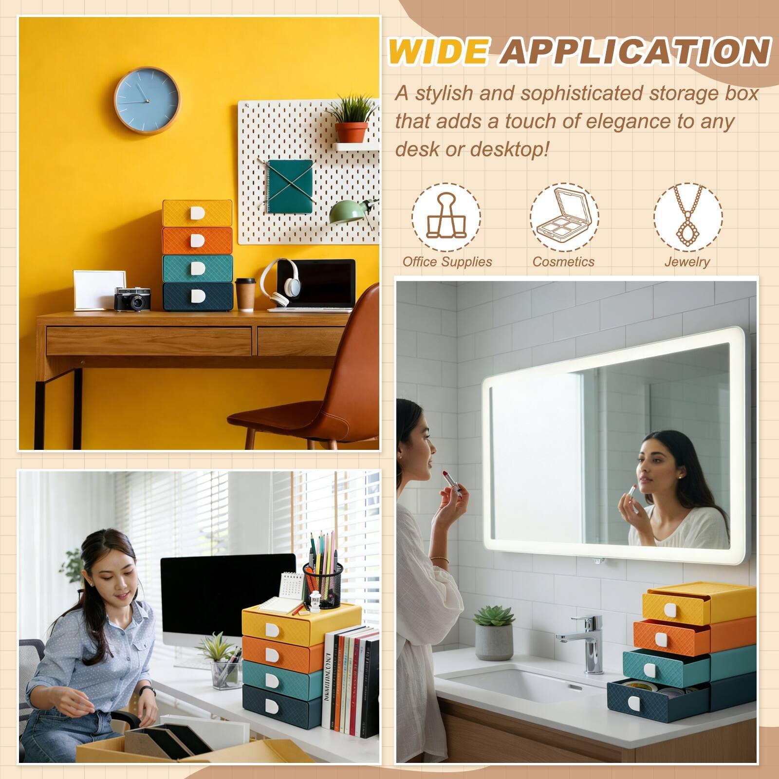 WIDE APPLICATION  
A stylish and sophisticated storage box that adds a touch of elegance to any desk or desktop!  
Office Supplies  
Cosmetics  
Jewelry