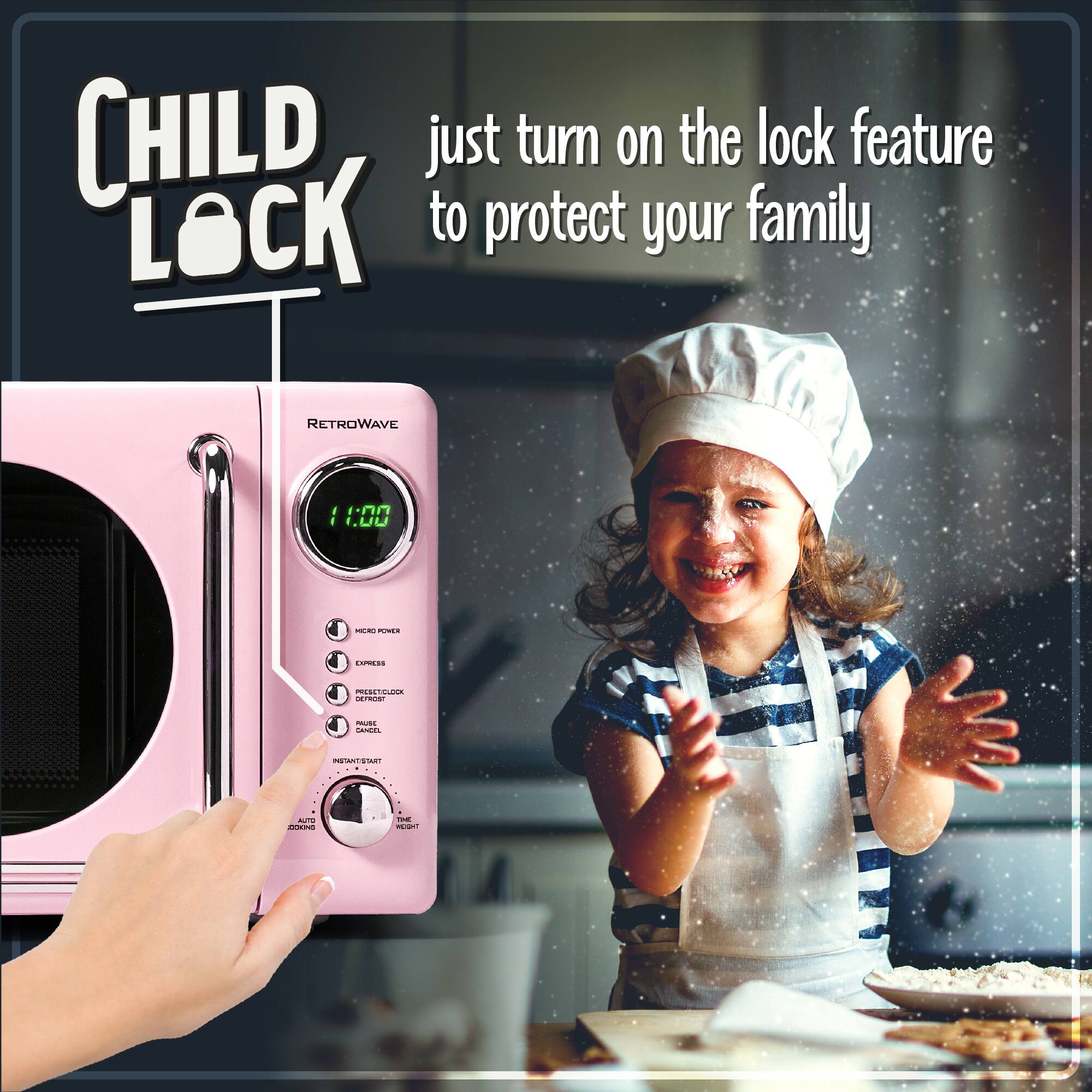 CHILD LOCK

just turn on the lock feature to protect your family

RETROWAVE

11:00