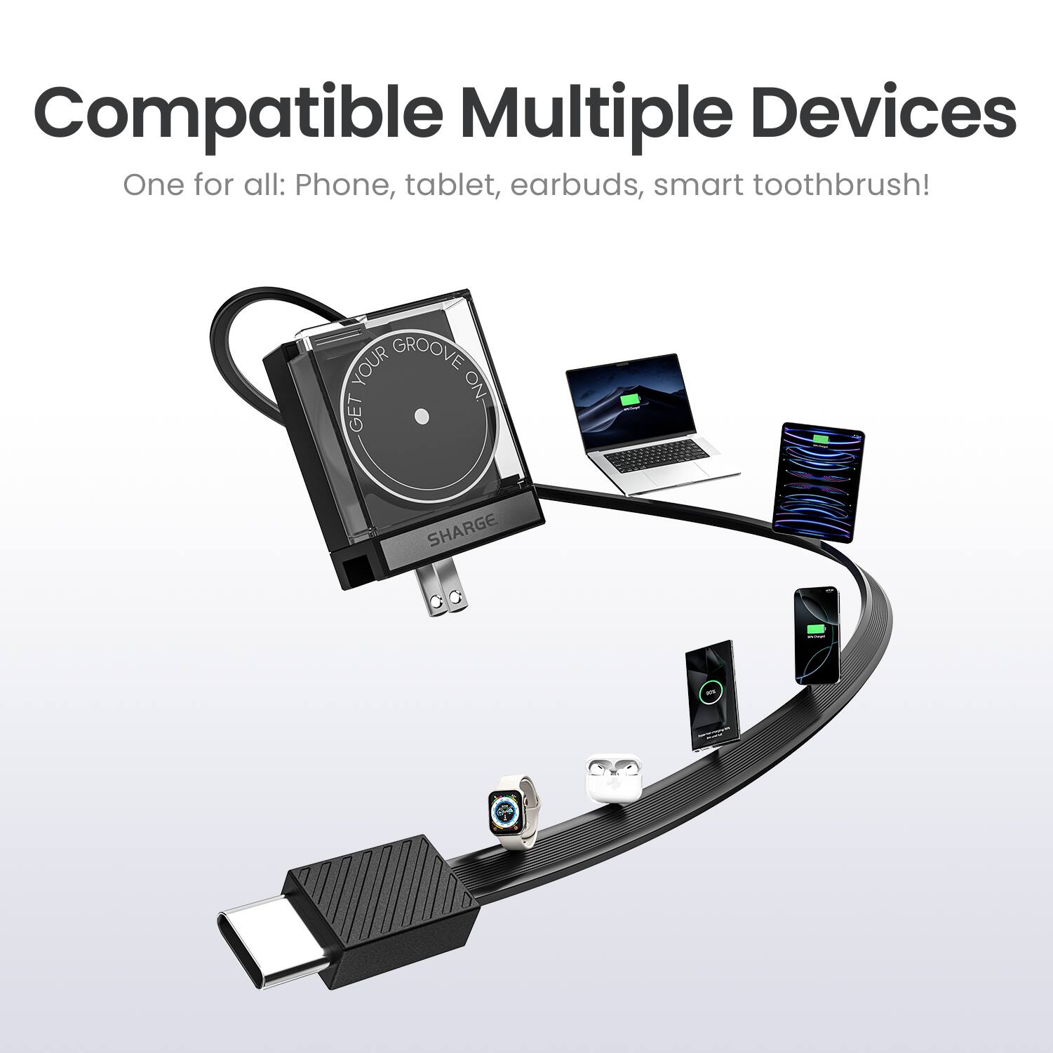 Compatible Multiple Devices: One for all - Phone, tablet, earbuds, smart toothbrush! YOUR GROOVE NO GET SHARGE!